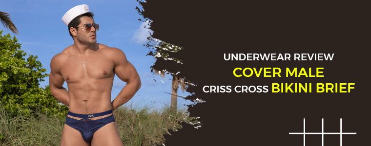 Underwear Review: Cover Male Criss Cross Bikini Brief